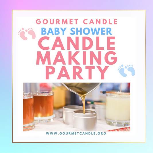 Baby Shower Private Candle-Making Party Ticket (10 Guest Minimum)