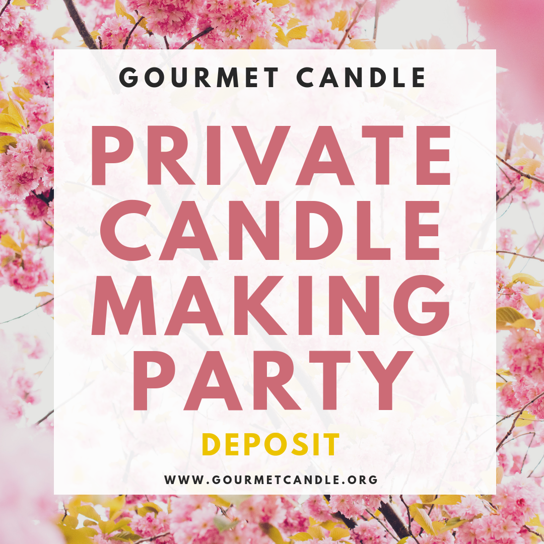 DEPOSIT for 2/3/24 at 5:00 pm -7:00 pm Candle-Making Workshop for Stephanie F.-P. for CHOP (Deposit covers 2 guest) Balance Due 1/20/24 by 12:00 pm