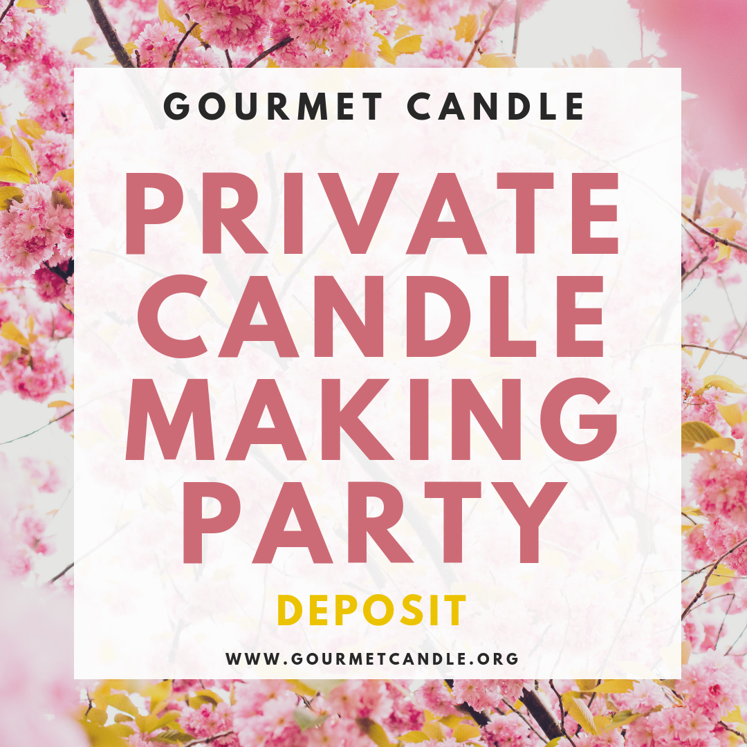 Private Candle-Making Party Deposit for Tamika M | 10/27/23 at 7:00 pm - 9:00 pm | Balance Due 10/13/23 at 12:00 pm