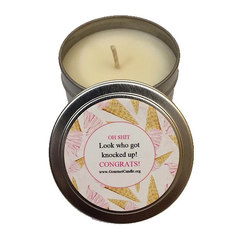 Gifts for Women, Gift Ideas, Unique Gifts Oh Shit. Look Who Got Knocked Up Candle. - Gourmet Candle
