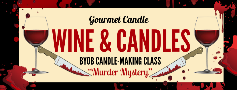 Ladies' Night In "Murder Mystery" Private Candle-Making Party